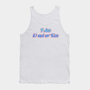 I Am 10 out of Ken Tank Top